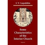 Some Characteristics of the Interior Church
