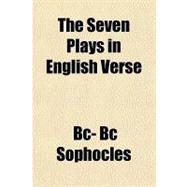 The Seven Plays in English Verse