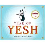 Year of Yesh A Mutts Treasury