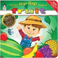 My First Flip-flap Book of Fruit
