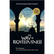 The Way of Righteousness 100 Chronological Radio Programs