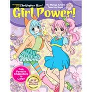 The Manga Artist's Coloring Book: Girl Power! Fun Female Characters to Color