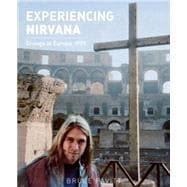 Experiencing Nirvana Grunge in Europe, 1989