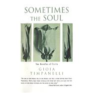 Sometimes the Soul Two Novellas of Sicily