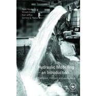 Hydraulic Modelling: An Introduction: Principles, Methods and Applications