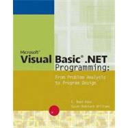 Microsoft Visual Basic .NET Programming: From Problem Analysis to Program Design