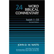 Word Biblical Commentary #24: Isaiah 1-33