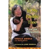 In My Family Tree A Life with Chimpanzees
