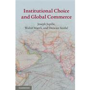 Institutional Choice and Global Commerce