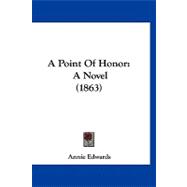 Point of Honor : A Novel (1863)