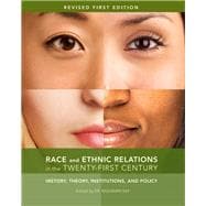 Race and Ethnic Relations in the Twenty-First Century