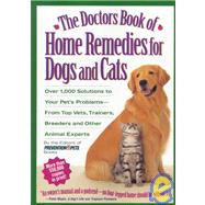 The Doctor's Book of Home Remedies for Dogs and Cats
