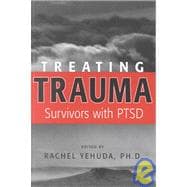Treating Trauma Survivors With Ptsd