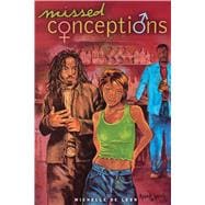 Missed Conceptions : A Novel