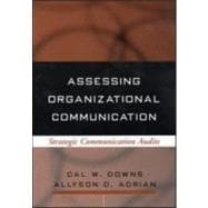 Assessing Organizational Communication Strategic Communication Audits