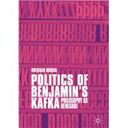 Politics of Benjamin’s Kafka