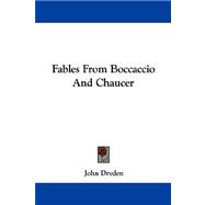 Fables from Boccaccio and Chaucer
