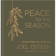 Peace for the Season 40 Devotions for Christmas