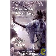 Returning My Sister's Face: And Other Far Eastern Tales of Whimsy and Malice