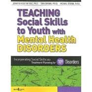 Teaching Social Skills to Youth With Mental Health Disorders