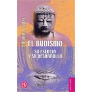 El budismo : su esencia y su desarrollo