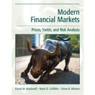 Modern Financial Markets : Prices, Yields, and Risk Analysis