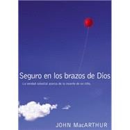 Seguro en los brazos de Dios / Safe in the Arms of God