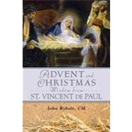 Advent and Christmas Wisdom from Saint Vincent De Paul