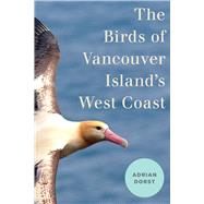 The Birds of Vancouver Island's West Coast