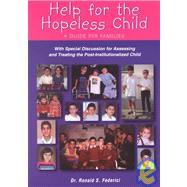 Help for the Hopeless Child