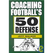 Coaching Football's 50 Defense