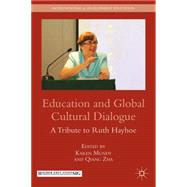 Education and Global Cultural Dialogue A Tribute to Ruth Hayhoe
