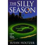 The Silly Season: An Entr'Acte