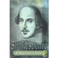 Beginners Guide-Shakespeare