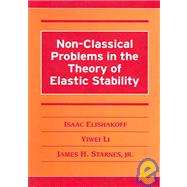 Non-Classical Problems in the Theory of Elastic Stability