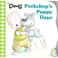 Porkchop's Puppy Days