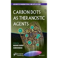 Carbon Dots As Theranostic Agents