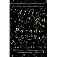 After the Parade A Novel