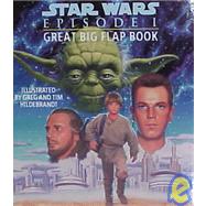 Star Wars : Episode I: Great Big Flap Book
