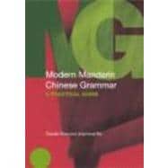 Modern Mandarin Chinese Grammar : A Practical Guide