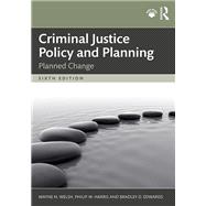 Criminal Justice Policy and Planning
