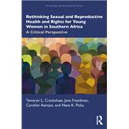 Rethinking Sexual and Reproductive Health and Rights for Young Women in Southern Africa