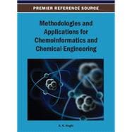 Methodologies and Applications for Chemoinformatics and Chemical Engineering