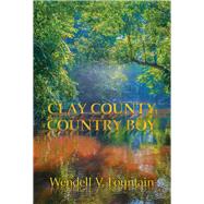 Clay County Country Boy