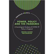Power, Policy and the Pandemic
