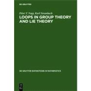 Loops in Group and Lie Theory