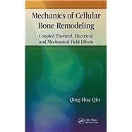 Mechanics of Cellular Bone Remodeling