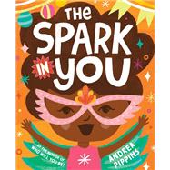 The Spark in You book cover, ISBN 9780593380109