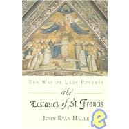 The Ecstasies of St. Francis