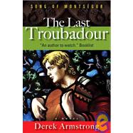 The Last Troubadour; Song of Montségur